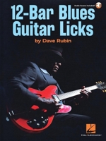 12-Bar Blues Guitar Licks: Book with Online Audio by Dave Rubin 170514165X Book Cover