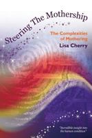 Steering the Mothership 0992758718 Book Cover