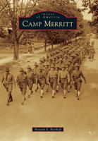 Camp Merritt 1467125873 Book Cover