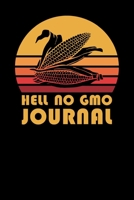 Hell No GMO Journal 1695890523 Book Cover