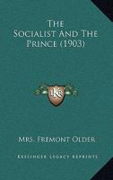 The Socialist and the Prince 1022181955 Book Cover