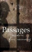 Passages: Wisdom for Recovery 1097798267 Book Cover