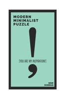 MODERN MINIMALIST PUZZLE: YOU ARE MY INSPIRATION! null Book Cover