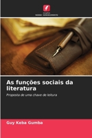 As funções sociais da literatura (Portuguese Edition) 620986628X Book Cover