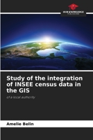 Study of the integration of INSEE census data in the GIS 6203526061 Book Cover