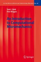 An Introduction to Computational Micromechanics (Lecture Notes in Applied and Computational Mechanics) 3540774823 Book Cover