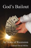 God's Bailout In Times of Recession 0983379408 Book Cover