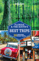 Lonely Planet Florida  the South's Best Trips 1786573466 Book Cover
