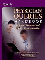 Physician Queries Handbook: Guide to Compliant and Effective Communication 160146634X Book Cover