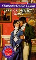 The Unofficial Suitor (Signet Regency Romance) 0451173007 Book Cover