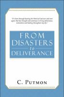 From Disasters to Deliverance 1604411643 Book Cover