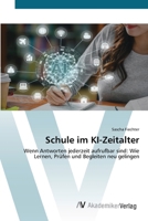 Schule im KI-Zeitalter (German Edition) 6209750826 Book Cover