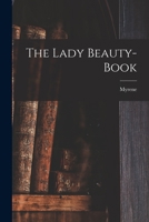 The Lady Beauty-Book 1013296036 Book Cover