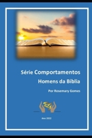 Homens da Bíblia: Série Comportamentos B09QFM8FDD Book Cover