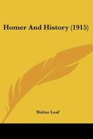 HOMER AND HISTORY With Maps 1274187435 Book Cover