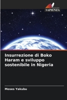 Insurrezione di Boko Haram e sviluppo sostenibile in Nigeria (Italian Edition) 620769239X Book Cover