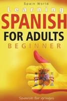 Learning Spanish for Adults Beginner B0CBDL4P46 Book Cover