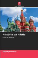 História da Pátria: Curso de palestras (Portuguese Edition) 3330518898 Book Cover