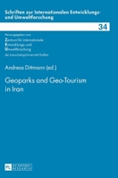 Geoparks and Geo-Tourism in Iran 3631644566 Book Cover