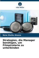 Strategien, die Manager benötigen, um Filmpiraterie zu unterbinden (German Edition) 6208558123 Book Cover