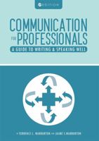 Communication for Professionals 1516555856 Book Cover