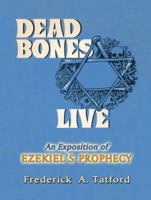 Dead Bones Live 1907731407 Book Cover