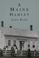 A Maine Hamlet 0912769173 Book Cover