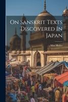 On Sanskrit Texts Discovered In Japan 1021589721 Book Cover