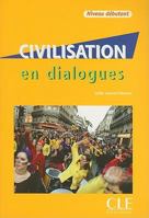 Civilisation En Dialogues, Niveau Debutant 2090352140 Book Cover