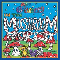 Ollie and Pookaberry in the Mushroom Forest 1483646882 Book Cover