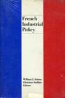 French Industrial Policy 0815700989 Book Cover