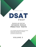 DSAT Prep Reading and Writing Advanced Module Practice Tests: Volume 3 B0FDWSY921 Book Cover