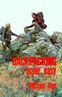 Backpacking Made Easy 0879610409 Book Cover