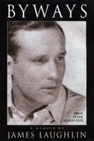 Byways: A Memoir By James Laughlin 0811215989 Book Cover
