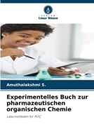 Experimentelles Buch zur pharmazeutischen organischen Chemie (German Edition) 6209517315 Book Cover