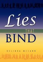 Lies That Bind 1462898394 Book Cover