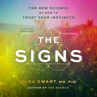 The Signs: Trust Your Instincts and Live Without Limits B0F9K1CM7J Book Cover