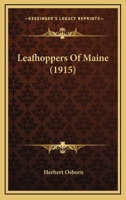 Leafhoppers Of Maine 1120634652 Book Cover