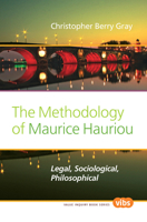 The Methodology of Maurice Hauriou: Legal, Sociological, Philosophical 9042030070 Book Cover