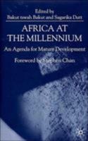 Africa at the Millenium: An Agenda for Mature Development 0312235194 Book Cover