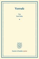 Verrufe: (Sonderabdruck Aus Dem Jahrbuch Fur Gesetzgebung Usw. Bd. XXXIV, Heft 4 Und Bd. XXXV, Heft 1) 342816251X Book Cover