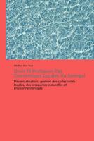 Droit Et Pratiques Des Conventions Locales Au Senegal: Décentralisation, gestion des collectivités locales, des ressources naturelles et environnementales (Omn.Pres.Franc.) 3838176529 Book Cover