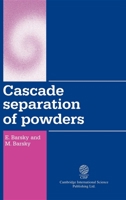 Cascade Separation of Powders 1904602002 Book Cover