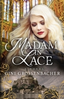 Madam in Lace 1735842761 Book Cover
