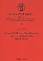 Albrecht VII. Von Mecklenburg Und Die Grafenfehde (1534-1536) 3631332149 Book Cover