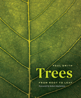Trees: From Root to Leaf 0226824179 Book Cover