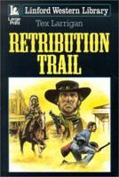 Retribution Trail 0708999336 Book Cover
