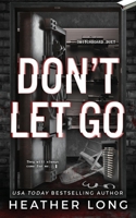 Don't Let Go (Switchboard Duet) 1956264892 Book Cover