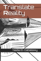 Translate Reality: 2019 Edition 170790751X Book Cover