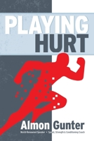 Playing Hurt B0HH1NGRJ5 Book Cover